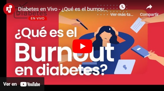 Diabetes en Vivo – ¿Qué es el burnout en diabetes?