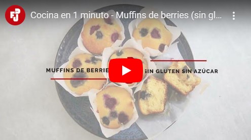 COCINA EN 1 MINUTO – MUFFINS DE BERRIES SIN GLUTEN NI AZÚCAR